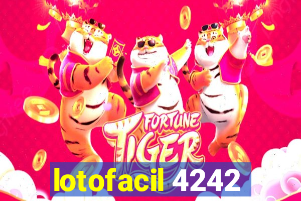 lotofacil 4242